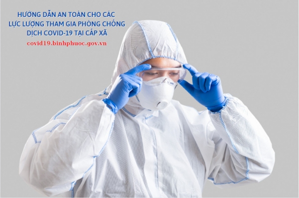 Hướng dẫn an toàn cho các lực lượng tham gia phòng chống dịch Covid-19 tại cấp xã