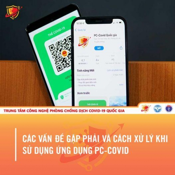 Tổng hợp một số vấn đề thường gặp và cách xử lý trong quá trình sử dụng ứng dụng PC-Covid