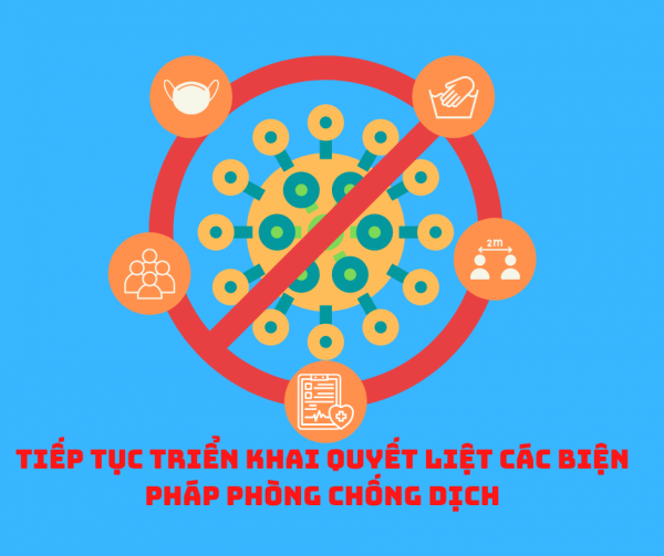 Tiếp tục triển khai quyết liệt các biện pháp phòng chống dịch